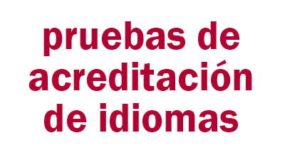Pruebas de acreditación de idiomas